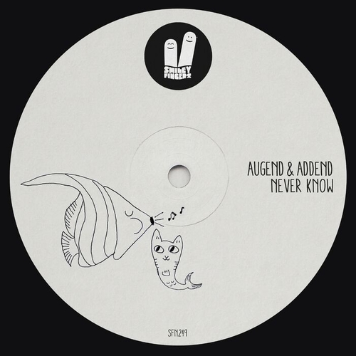 Augend & Addend - Never Know [SFN249]